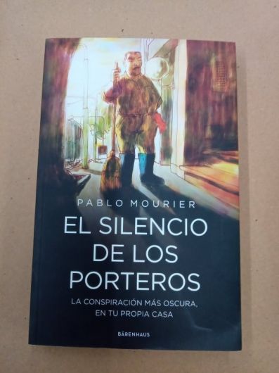 El silencio de los porteros - Pablo Mourier - Barenhaus