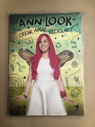 Ann Look- Crear, amar, reciclar