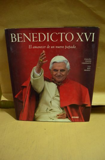 Benedicto XVI- El amanecer de un nuevo papado