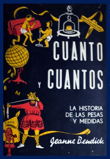 Cuanto y cuantos (1965) Historia de los pesos y las medidas
