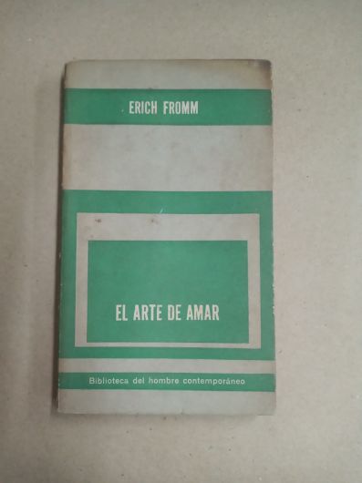El Arte de Amar - Erich Fromm (1959)