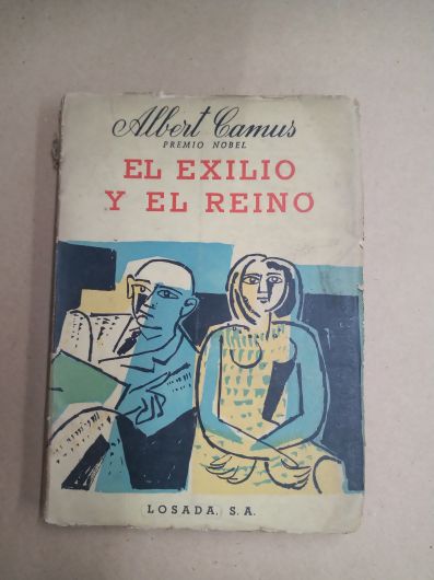El exilio y el reino - Albert Camus