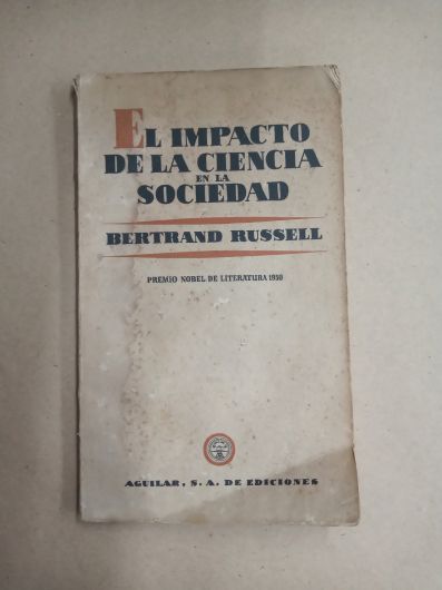 El impacto de la ciencia en la sociedad - Bertrand Rusell