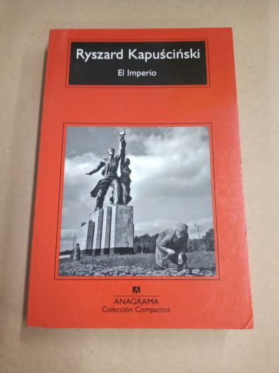 El Imperio - Ryszard Kapuscinski