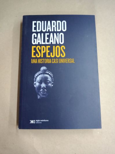 Espejos - Eduardo Galeano