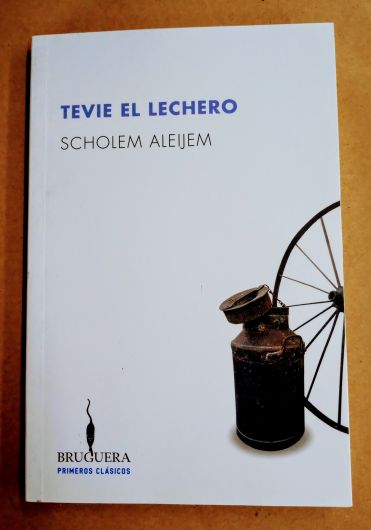 Tevie el Lechero - Scholem Aleijem - Bruguera