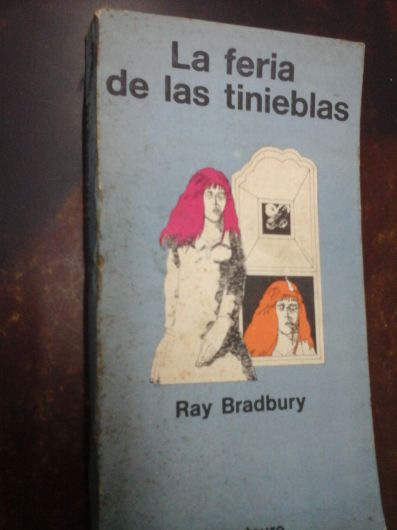 La feria de las tinieblas - Ray Bradbury - Minotauro (1974)