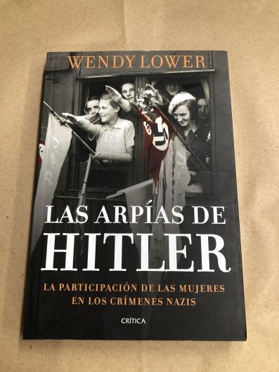 Las arpías de Hitler - Crítica - Wendy Lower