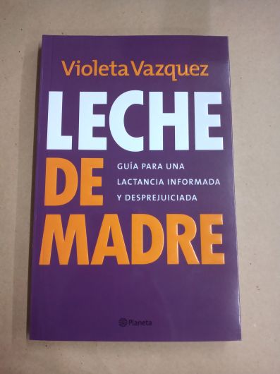 Leche de Madre - Violeta Vazquez