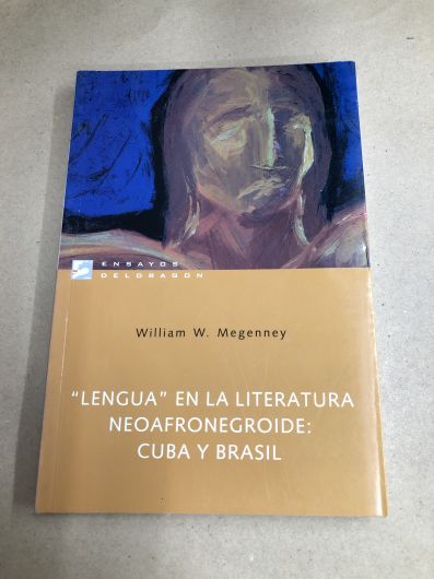 "Lengua" en la Literatura Neoafronegroide: Cuba y Brasil
