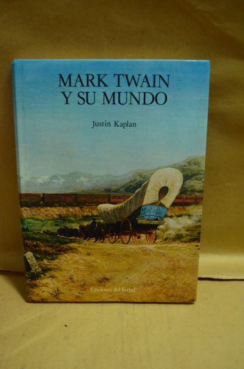 Mark Twain y su mundo