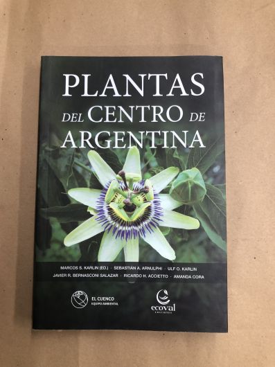 Plantas del centro de Argentina - Autores varios - Ediciones Ecoval