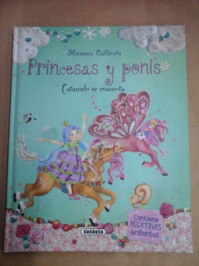 Princesas y ponis - Caramelo se enamora - Florencia Cafferata
