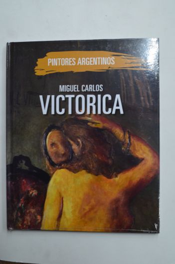 Pintores argentinos: Miguel Carlos Victorica