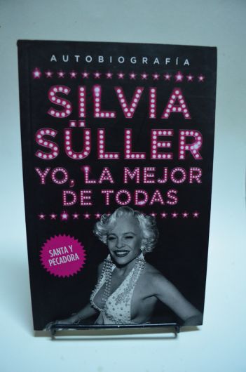 Silvia Suller- Yo, la mejor de todas