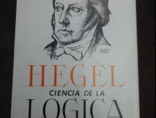 Ciencia de la lógica - Hegel - Solar/ Hachette (Tapa dura, 3ª Ed,1969)