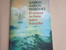 El coronel no tiene quien le escriba - García Márquez - Debolsillo
