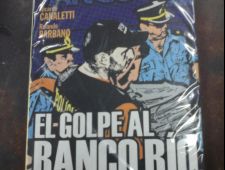 El Golpe al Banco Río - Policiales reales - Sin Armas ni rencores - Canaletti y Barbano