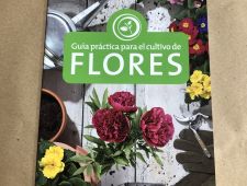 Guía práctica para el cultivo de Flores