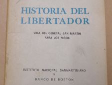Historia del Libertador- Vida del General San Martín para los Niños