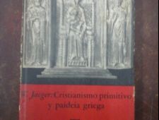 Cristianismo primitivo y paideia griega - W Jaeger - Fondo de cultura económica (1965)