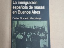 La inmigración española de masas en Buenos Aires - Marquiequi