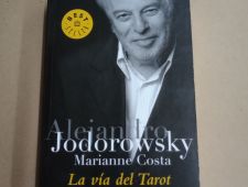 La vía del tarot - Alejandro Jodorowsky - Debolsillo
