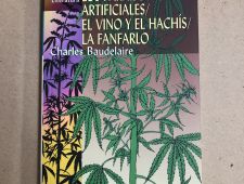 Los paraísos artificiales/ El vino y el hachís/ La fanfarlo- Charles Baudelaire- Edimat