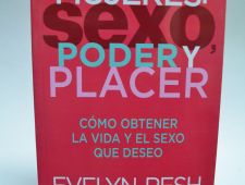 Mujeres: sexo, poder y placer