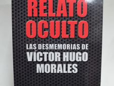 Relato oculto- Las desmemorias de Víctor Hugo Morales