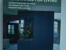 Reformar para vivir/ Renovating for living/ Renovar para habitar/ Ristrutturazioni da vivere