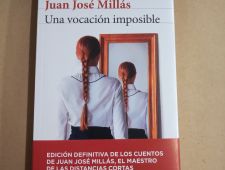 Una vocación imposible - Juan José Millás
